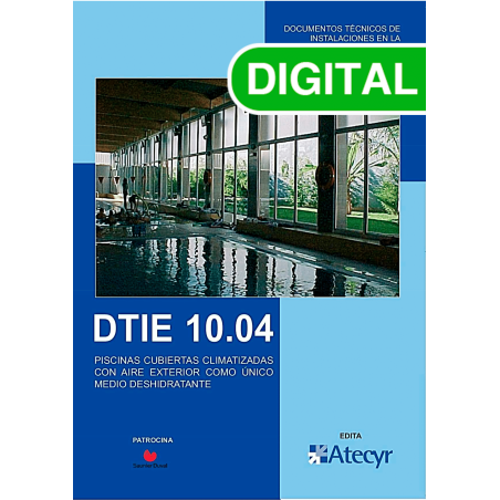 DTIE 10.04 PISCINAS CUBIERTAS CLIMATIZADAS CON AIRE EXTERIOR COMO UNICO MEDIO DESHIDRATANTE